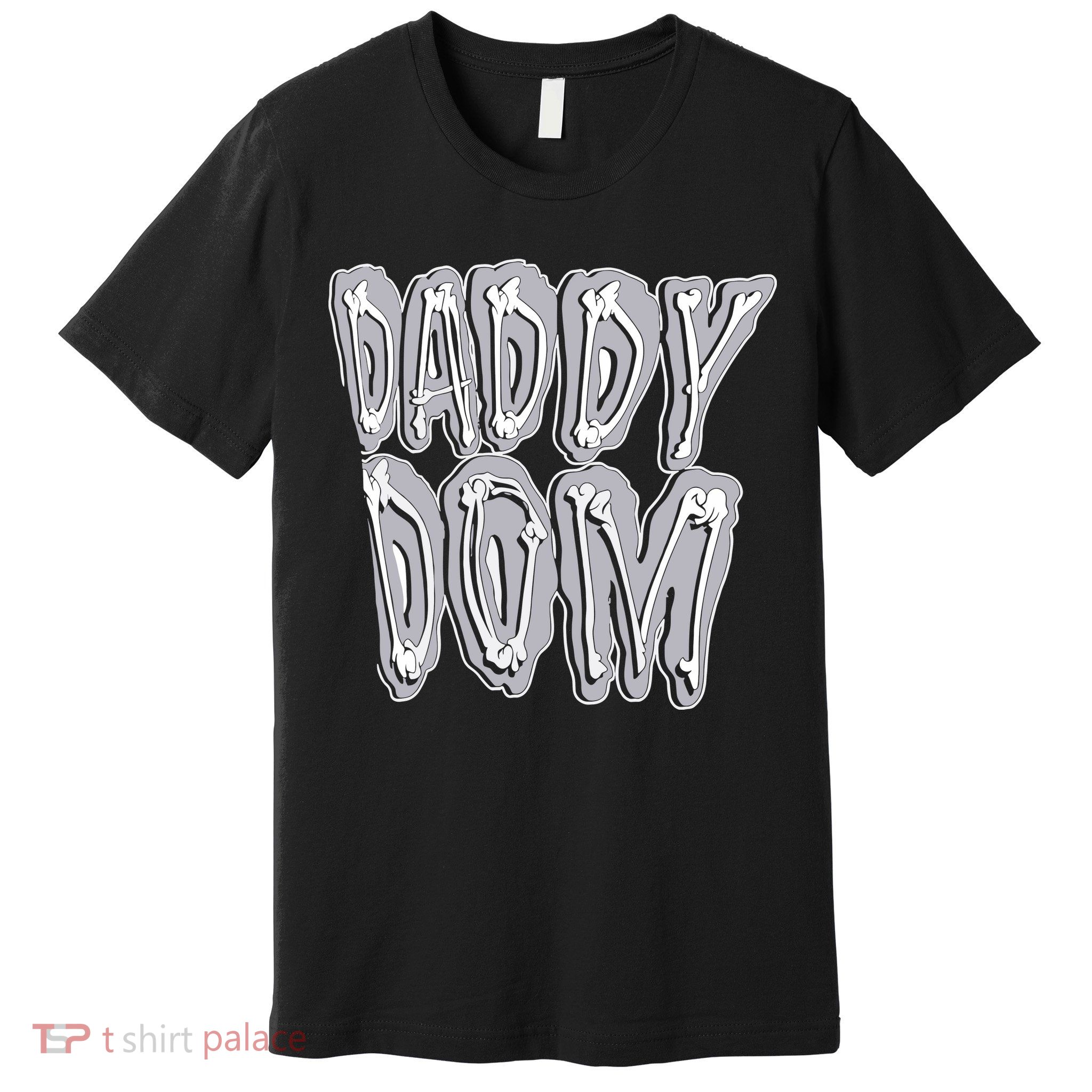 Daddy Dom Premium T-Shirt