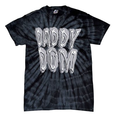 Daddy Dom Tie-Dye T-Shirt