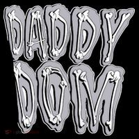 Daddy Dom Kids T-Shirt