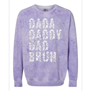 Dada Daddy Dad Bruh Funny Papa Gift Father Day Colorblast Crewneck Sweatshirt