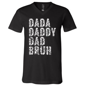 Dada Daddy Dad Bruh Funny Papa Gift Father Day V-Neck T-Shirt