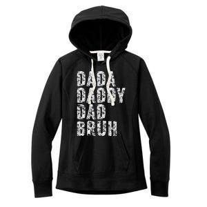 Dada Daddy Dad Bruh Funny Papa Gift Father Day Women's Fleece Hoodie