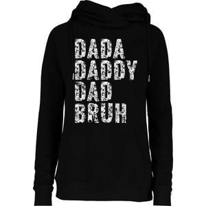 Dada Daddy Dad Bruh Funny Papa Gift Father Day Womens Funnel Neck Pullover Hood