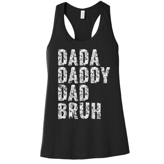 Dada Daddy Dad Bruh Funny Papa Gift Father Day Women's Racerback Tank