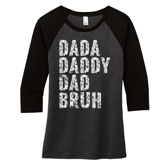 Dada Daddy Dad Bruh Funny Papa Gift Father Day Women's Tri-Blend 3/4-Sleeve Raglan Shirt