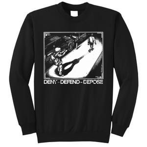 Deny Defend Depose Sweatshirt