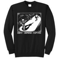 Deny Defend Depose Tall Sweatshirt