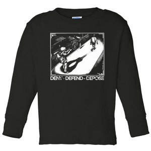 Deny Defend Depose Toddler Long Sleeve Shirt