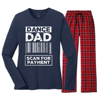 Dance Dad Distressed Scan For Payment Parents Adult Fun Women's Long Sleeve Flannel Pajama Set 