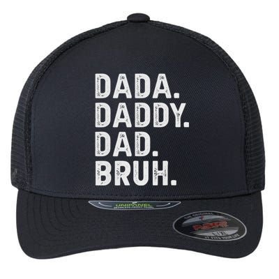 Dada Daddy Dad Bruh Funny Fathers Day Flexfit Unipanel Trucker Cap