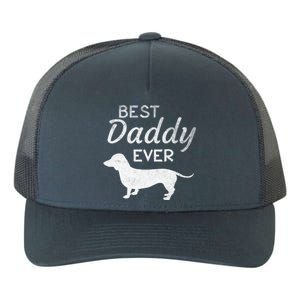 Dachshund Daddy Dad Dog Lover Fathers Day Funny Gift Yupoong Adult 5-Panel Trucker Hat