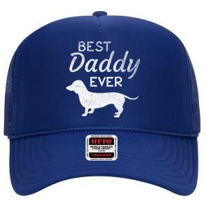 Dachshund Daddy Dad Dog Lover Fathers Day Funny Gift High Crown Mesh Back Trucker Hat