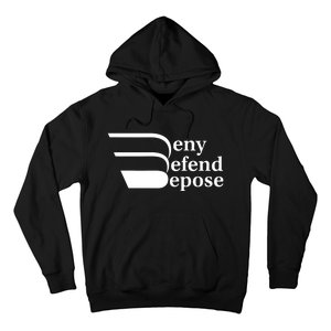 Deny Defend Depose Hoodie