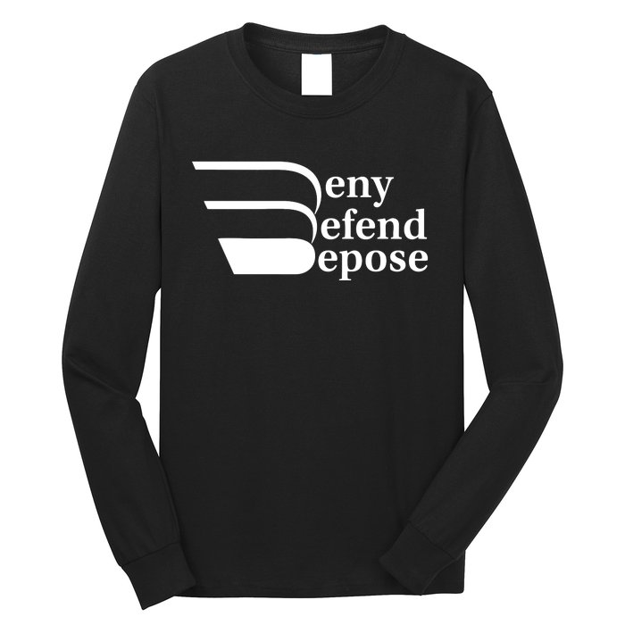 Deny Defend Depose Long Sleeve Shirt