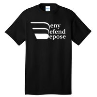 Deny Defend Depose Tall T-Shirt