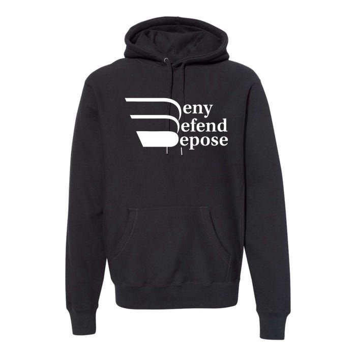 Deny Defend Depose Premium Hoodie