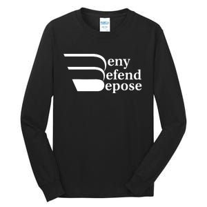 Deny Defend Depose Tall Long Sleeve T-Shirt