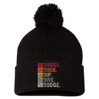 Duck Dip Dive I Ball Games I Funny Dodgeball Pom Pom 12in Knit Beanie