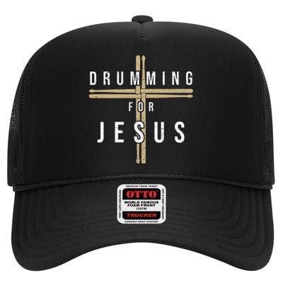 Drummer Drumming Drums Percussion I Jesus Christian Church High Crown Mesh Back Trucker Hat