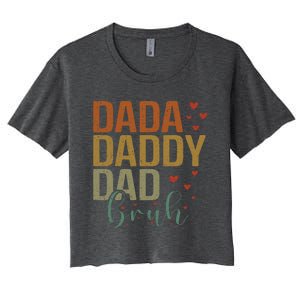 Dada Daddy Dad Bruh Awesome Like My Daughter FatherS Day Women's Crop Top Tee