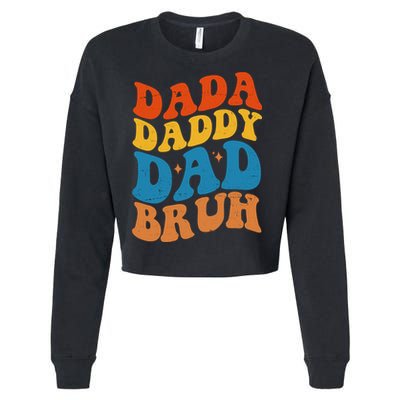 Dada Daddy Dad Bruh Retro Vintage Cropped Pullover Crew
