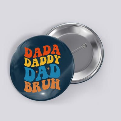 Dada Daddy Dad Bruh Retro Vintage Button