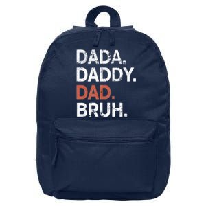 Dada Daddy Dad Bruh Gift Fathers Day 2024 16 in Basic Backpack