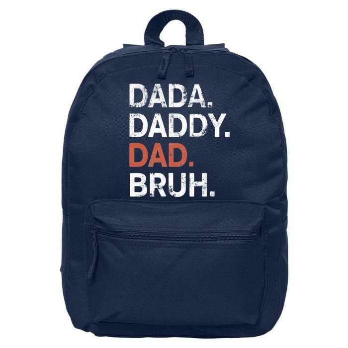 Dada Daddy Dad Bruh Gift Fathers Day 2024 16 in Basic Backpack