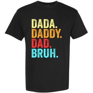 Dada Daddy Dad Bruh Fathers Day Groovy Funny Father Gifts Garment-Dyed Heavyweight T-Shirt