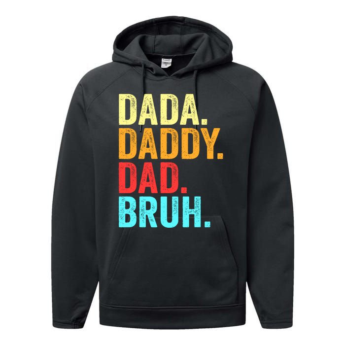 Dada Daddy Dad Bruh Fathers Day Groovy Funny Father Gifts Performance Fleece Hoodie