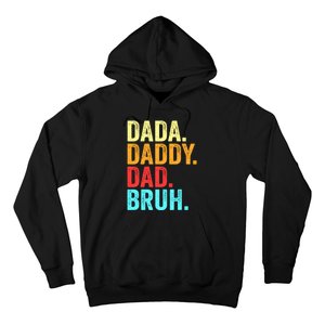 Dada Daddy Dad Bruh Fathers Day Groovy Funny Father Gifts Hoodie