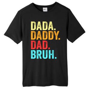 Dada Daddy Dad Bruh Fathers Day Groovy Funny Father Gifts Tall Fusion ChromaSoft Performance T-Shirt