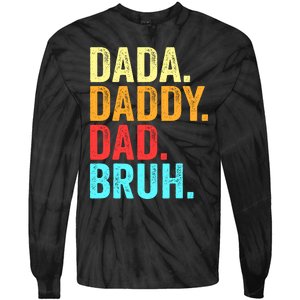 Dada Daddy Dad Bruh Fathers Day Groovy Funny Father Gifts Tie-Dye Long Sleeve Shirt