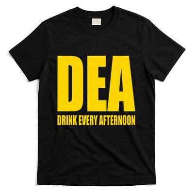 Dea Drink Every Afternoon Funny Drinking Parody Gift T-Shirt