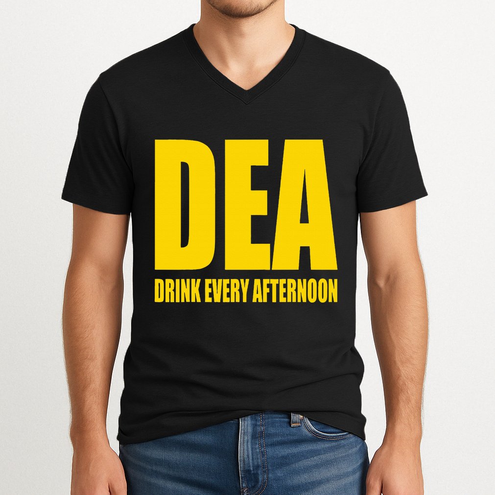 Dea Drink Every Afternoon Funny Drinking Parody Gift V-Neck T-Shirt