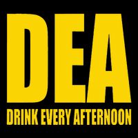 Dea Drink Every Afternoon Funny Drinking Parody Gift Button