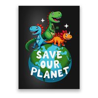 Determined Dino Earth Save Our Planet Poster