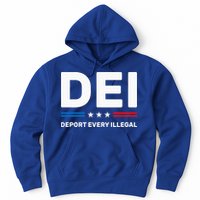 Dei Deport Every Illegal Hoodie