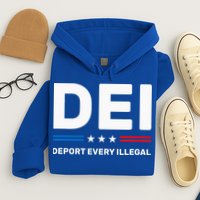 Dei Deport Every Illegal Hoodie