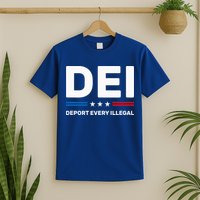 Dei Deport Every Illegal T-Shirt