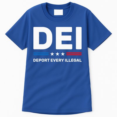 Dei Deport Every Illegal Tall T-Shirt