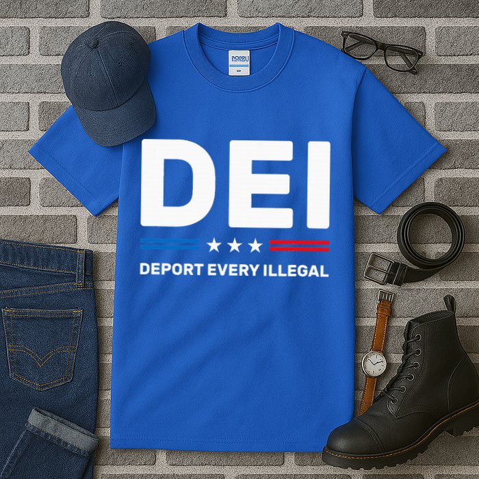 Dei Deport Every Illegal Tall T-Shirt