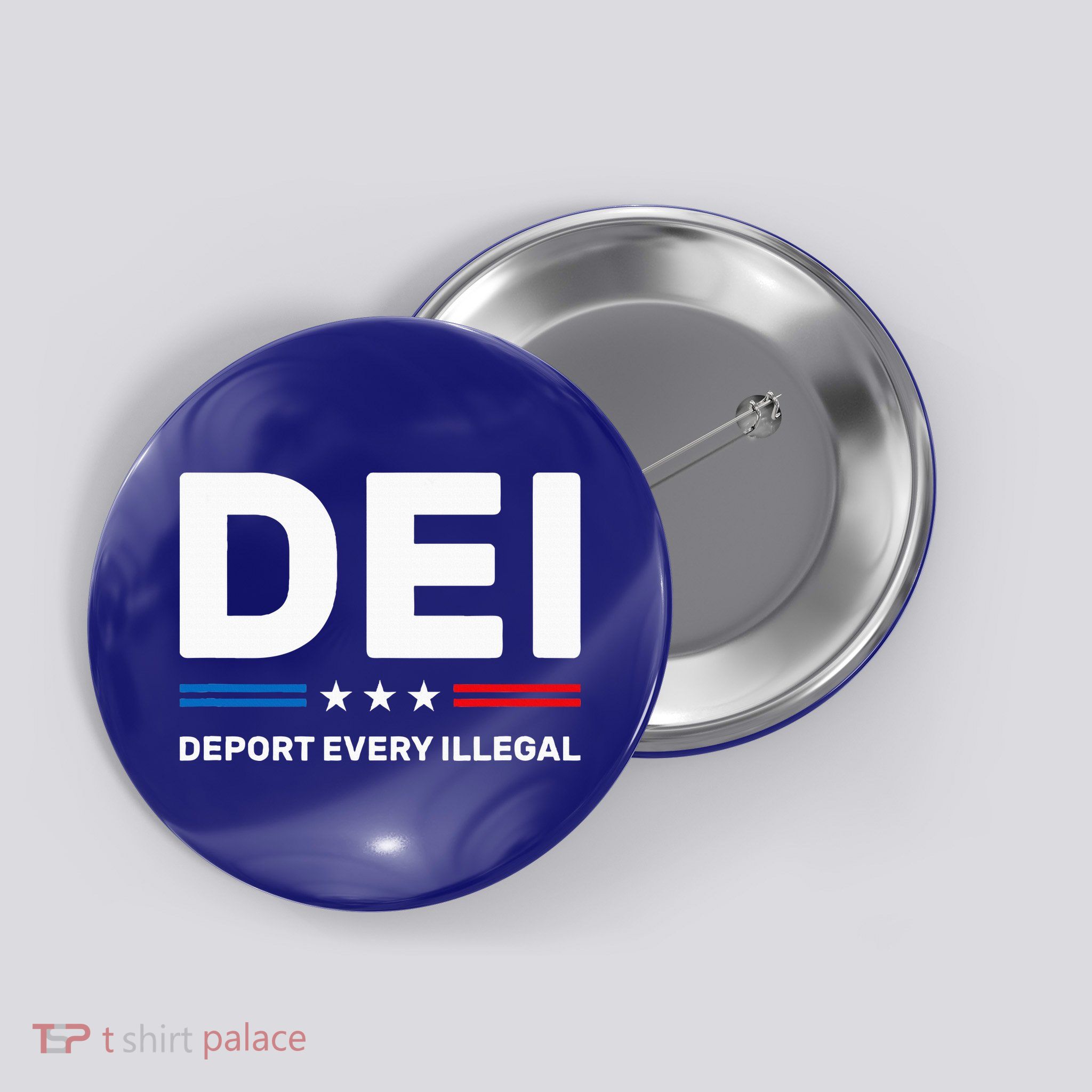 Dei Deport Every Illegal Button
