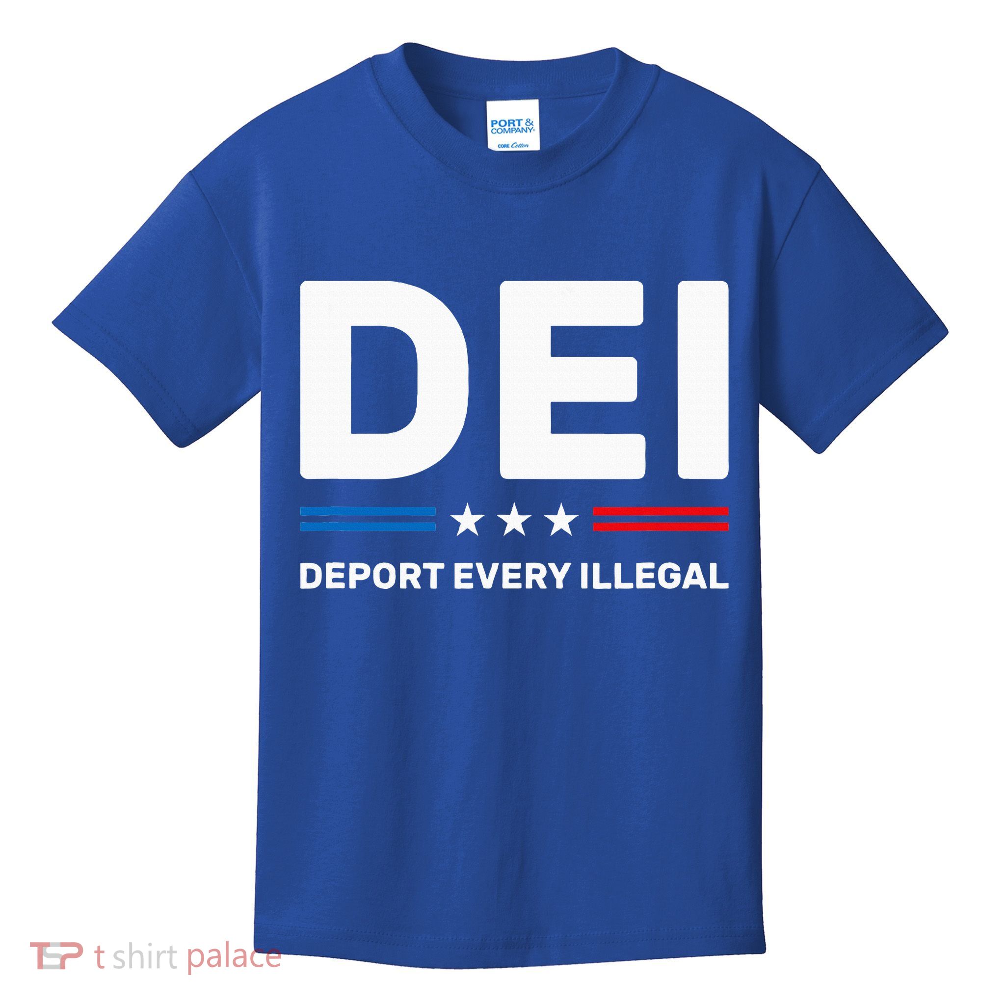 Dei Deport Every Illegal Kids T-Shirt