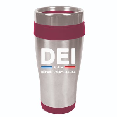 Dei Deport Every Illegal 16oz Travel Tumbler
