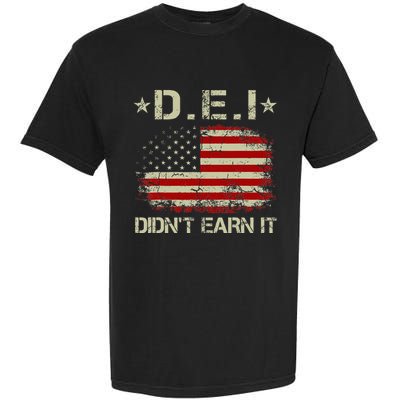 Dei DidnT Earn It Funny Humor Garment-Dyed Heavyweight T-Shirt