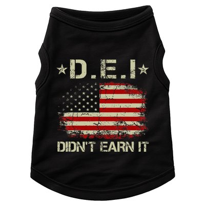 Dei DidnT Earn It Funny Humor Doggie Tank