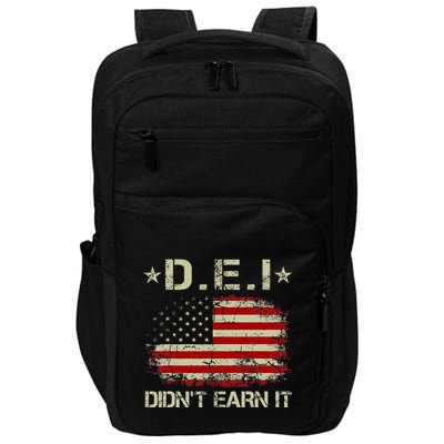 Dei DidnT Earn It Funny Humor Impact Tech Backpack