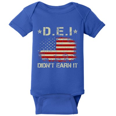 Dei DidnT Earn It Funny Humor Baby Bodysuit