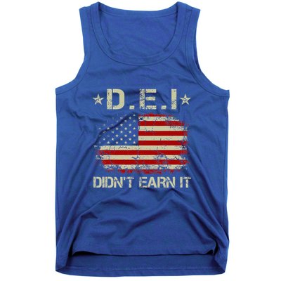 Dei DidnT Earn It Funny Humor Tank Top